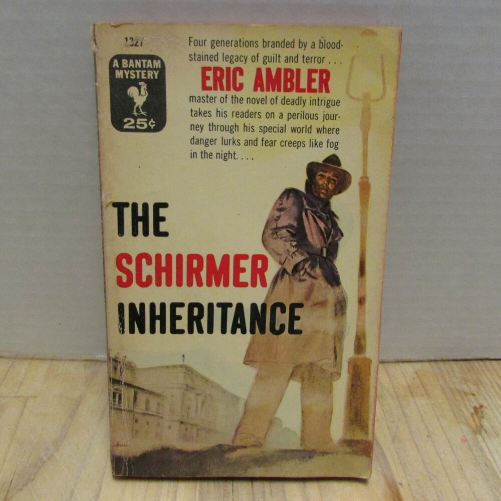 The Schirmer Inheritance by Eric Ambler Bantam Vintage 1953 Paperback Book 1327